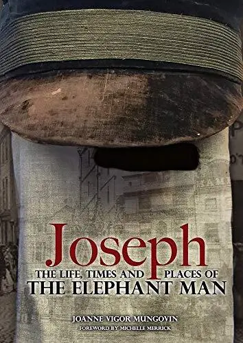 Joseph: The Life, Times and Places of The Elephant Man.by Vigor-Mungovin New<|