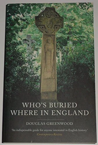 Who's Buried Where (Guides S.) by Greenwood, Douglas Paperback Book The Cheap