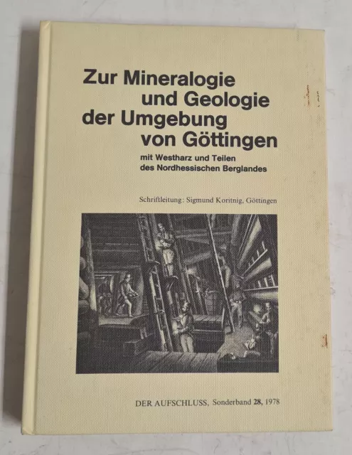 Zur Mineralogie und Geologie der Umgebung von Göttingen