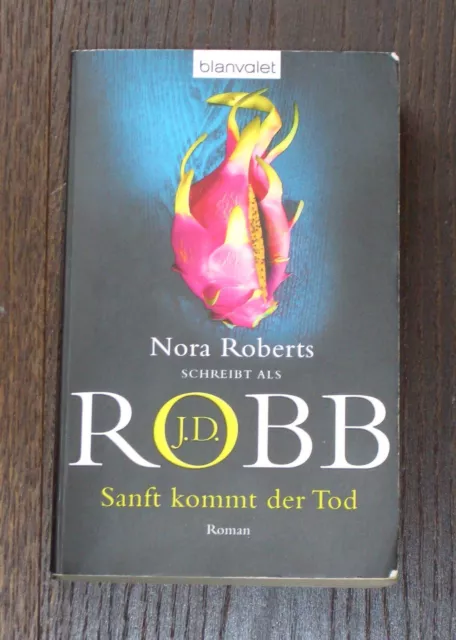 Sanft kommt der Tod von J. D. Robb (2013, Taschenbuch)