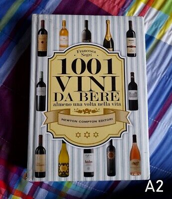 1001 vini da bere almeno una volta nella vita di F. Negri - libro wine enologia