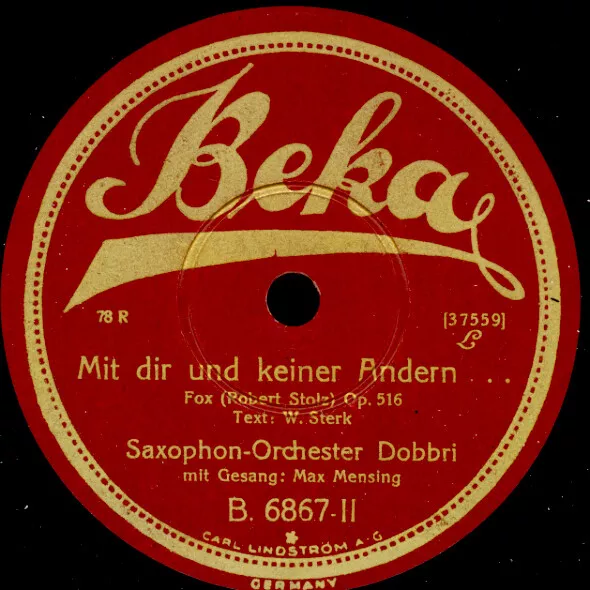 SAXOPHON-ORCH. DOBBRI & MENSING Mit dir und keiner Anderen -flott-/ Gigolo S4629