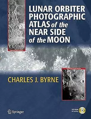 Lunar Orbiter Photographic Atlas of the Near Side of the Moon by Charles...