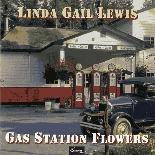 LINDA GAIL LEWIS Gas Station Flowers CD NEW Rock 'n' Roll Rockabilly
