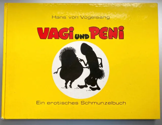 VAGI UND PENI, ein erotisches Schmunzelbuch, Pollischansky Verlag 1982