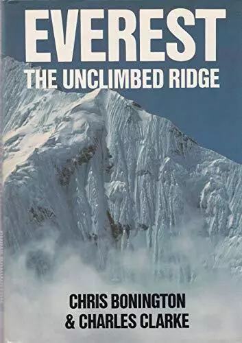 Everest: Der nicht bestiegene Ridge, Chris Bonington, Charles Clarke