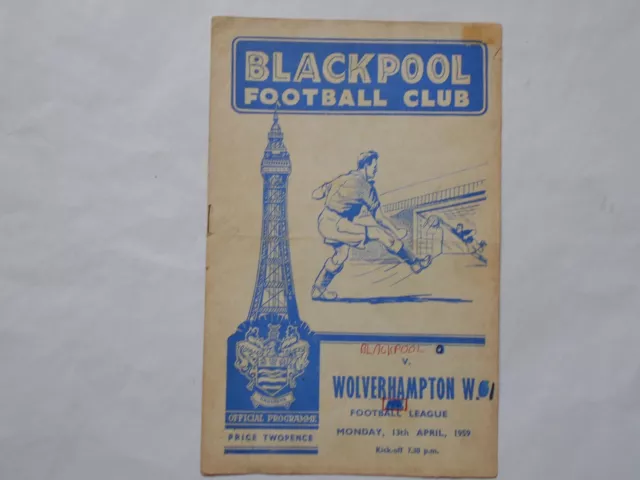 Blackpool v Wolverhampton Wanderers 13.4.1959 football programme Wolves