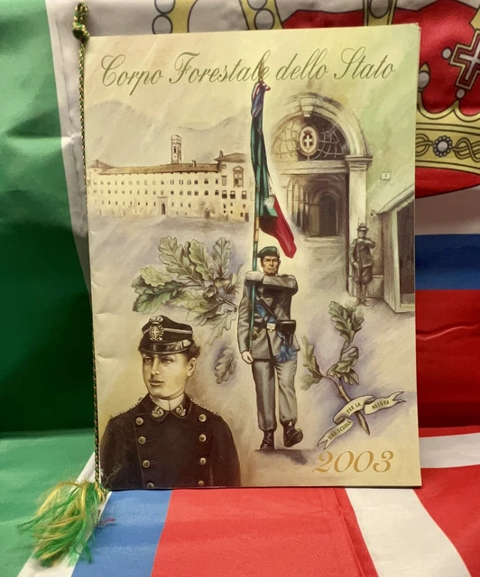 CALENDARIO originale STORICO DEL CORPO FORESTALE dello STATO ANNO 2003 CALENDARIO originale STORICO DEL CORPO FORESTALE dello STATO ANNO 2003