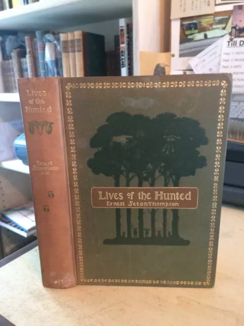 Ernest Seton-Thompson: Lives of the Hunted 1901 Good Wildlife Nature Fiction 1st