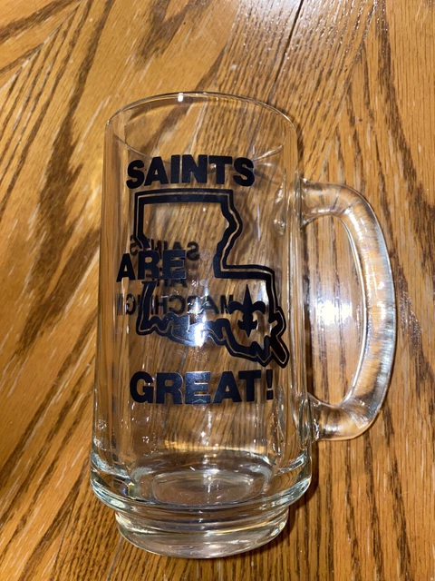 Vintage New Orleans Saints Glass Mug Saints are marching saints are great