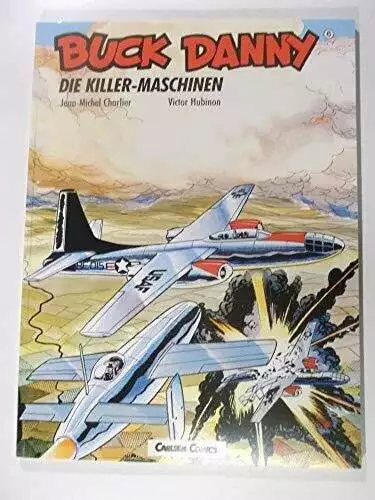 Buck Danny, Carlsen Comics, Bd.6, Die Killer-Maschinen Hubinon Buch