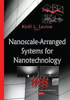 NanoscaleArranged Systems for Nanotechnology Nanot