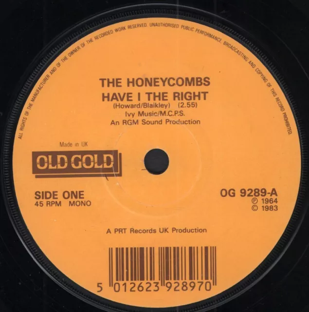 Honeycombs Have I the Right 7" vinyl UK Old Gold OG9289