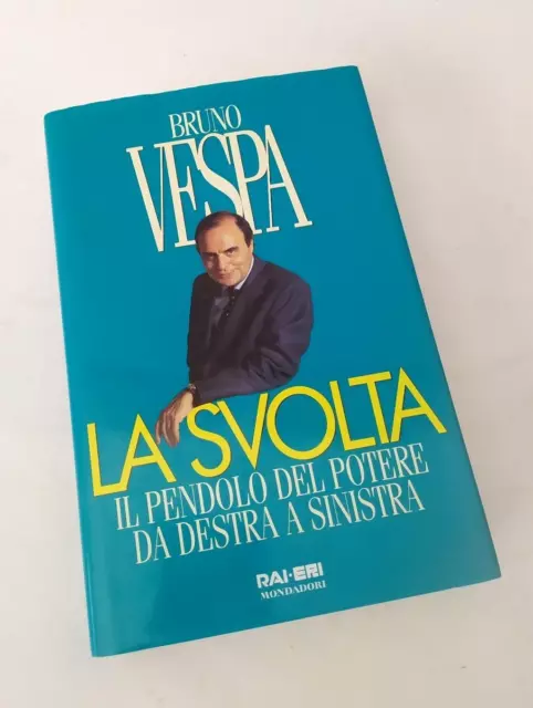 ♥ LA SVOLTA IL PENDOLO DEL POTERE Bruno Vespa Rai Eri Mondadori 1996 1à ed T52