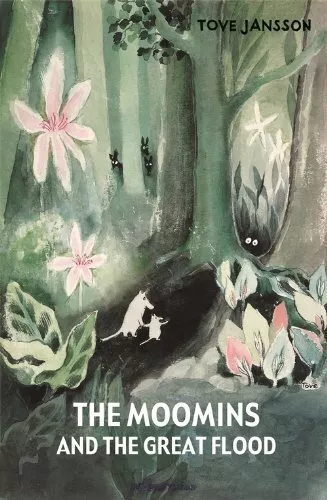 The Moomins and the Great Flood by Tove Jansson Book The Cheap Fast Free Post