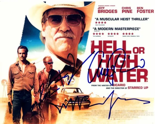 CHRIS PINE JEFF BRIDGES BEN FOSTER signed HELL OR HIGH WATER 8x10 photo