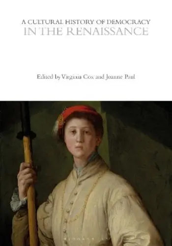 Virginia Cox A Cultural History of Democracy in the Renaissance (Poche)