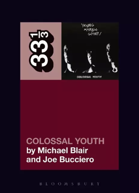 Young Marble Giants' Colossal Youth by Michael Blair (English) Paperback Book