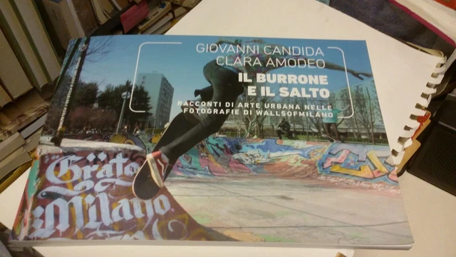 IL BURRONE E IL SALTO. RACCONTI DI ARTE URBANA.. WALLSOFMILANO, 31d21