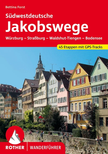 Südwestdeutsche Jakobswege, Bettina Forst