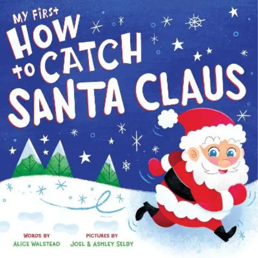 Alice Walstead My First How to Catch Santa Claus (Libro de cartón) How to Catch