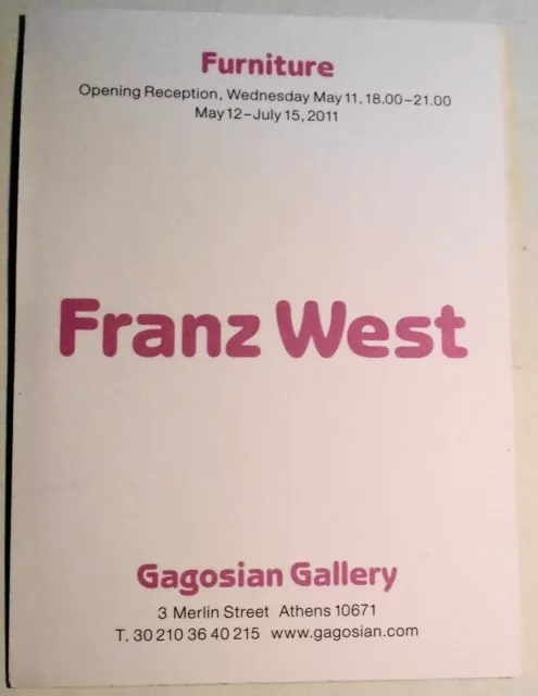 Franz Ouest : Meubles - Ouverture Reception Invite. Gagosian Galerie Athènes 2