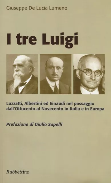 Libri De Lucia Lumeno Giuseppe - I Tre Luigi