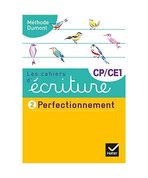 LES CAHIERS D'ÉCRITURE CP-CE1 Éd. 2019 - Cahier n° 2 PERFECTIONNEMENT ...
