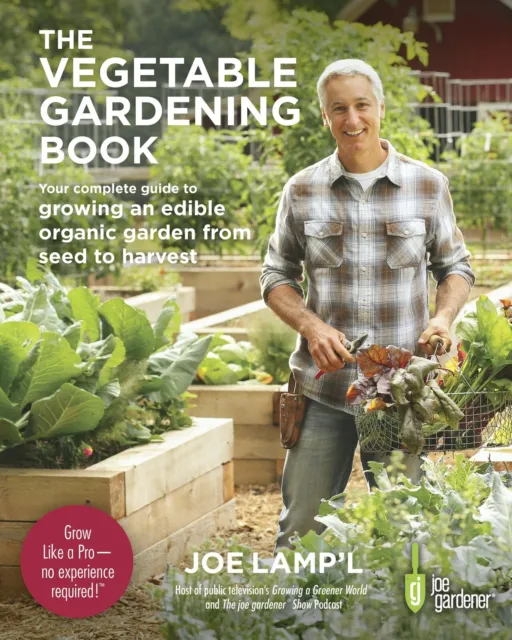 Vegetable Gardening Book, The: Your complete guide to growing an edible organic