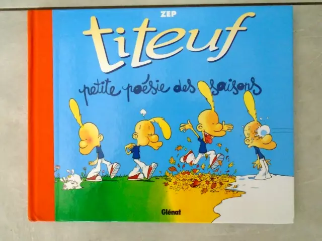 2005 / Rare Belle Bd Titeuf Dos Toile / Petite Poesie Des Saisons / Tbe