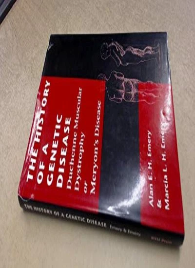 THE HISTORY OF a Genetic Disease: Duchenne Muscular Dystrophy or £9.97 ...
