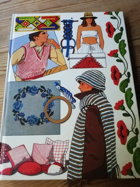 Das große Buch der Handarbeiten Band 3 Stricken, Häkeln, Sticken, Nähen, Knüpfen