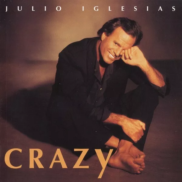 Julio Iglesias – Crazy, [CD ALBUM] *NEW & SEALED*👌 [C1]