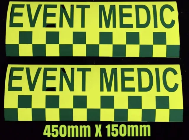 2X EVENT MEDIC Or Own Wording  MAGNETIC VEHICLE SIGNS AMBULANCE PARAMEDIC DOCTOR