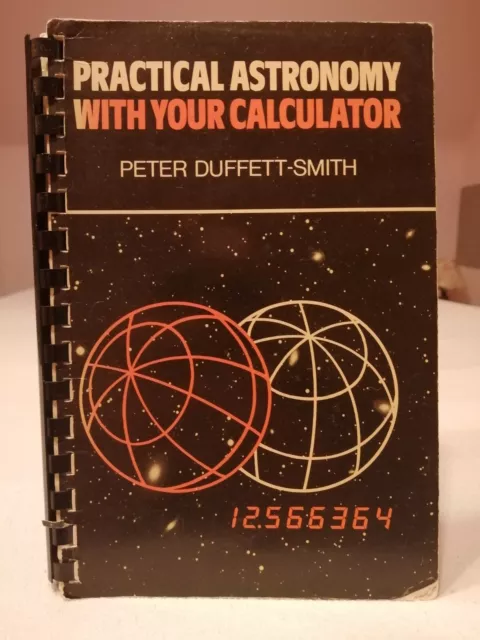 Practical Astronomy With Your Calculator 1St Edit. - Hp-67 Hp-97 Hp-41Cv Hp-41Cx