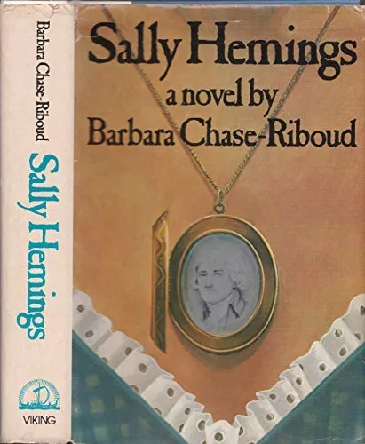 Sally Hemings: A Novel, Chase-Riboud, Barbara