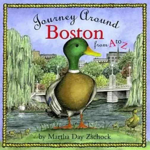 Martha Zschock Journey Around Boston from A to Z (Hardback) Journey Around...