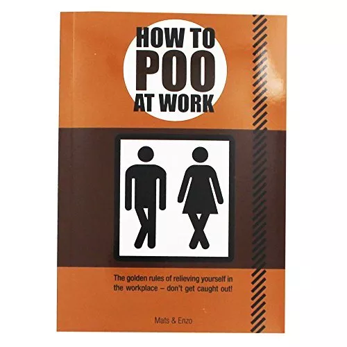 How To Poo At Work,