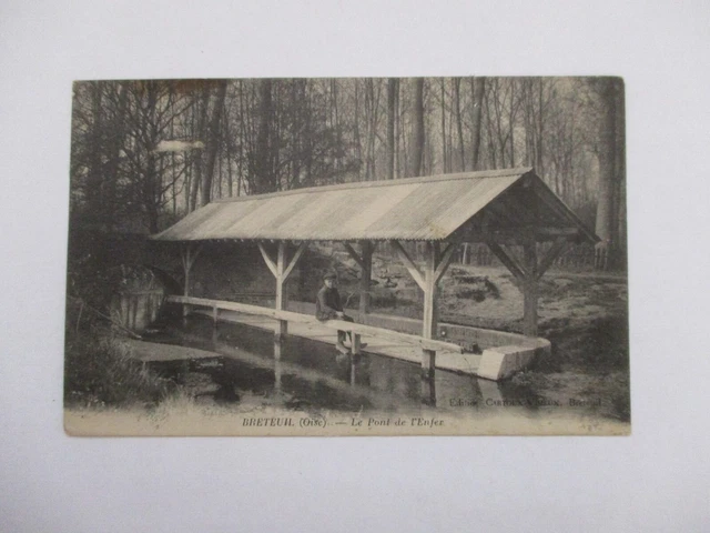 Cpa Oise 60 Breteuil Le Pont De L'inferno