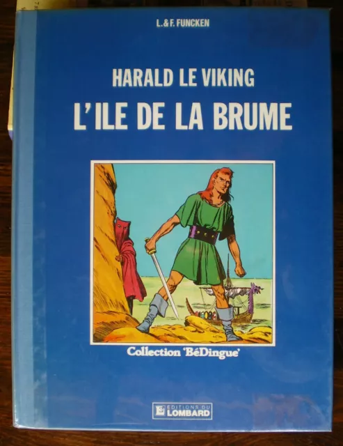 HARALD LE VIKING : L'ILE DE LA BRUME - Funcken - Album toilé Lombard 1983 Neuf