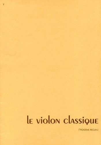 Partition pour violon - Divers compositeurs - Le Violon Classique Volume 3