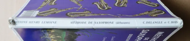 METHODE de SAXOPHONE pour Débutants / C. DELANGLE et  C. BOIS / CD inclus / 1997 2