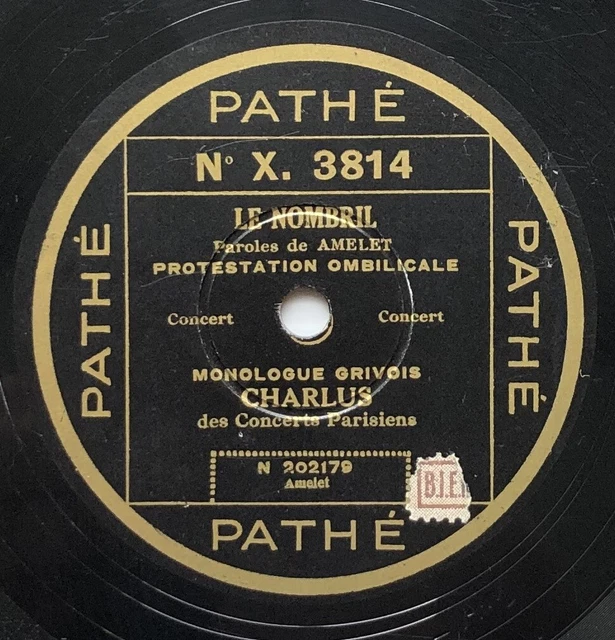 CHARLUS le nombril / derrière DISQUE 78 RPM PATHE X.3814