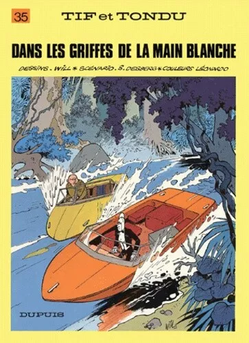 Tif et Tondu, tome 35 : Dans les griffes de la main blanche