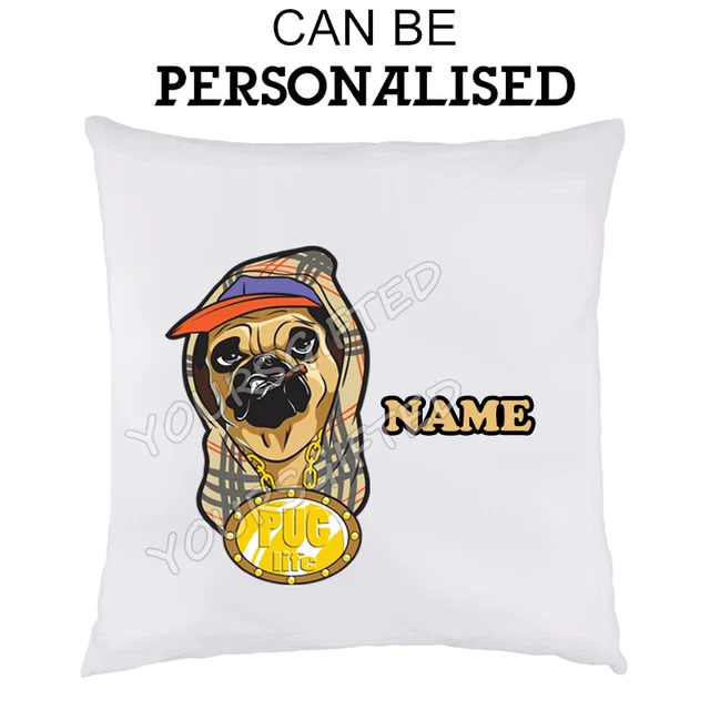 Totalmente Nuevo Estuche Blanco Personalizado Cojín Nombre Regalo Niños Perro Matón Pug Life