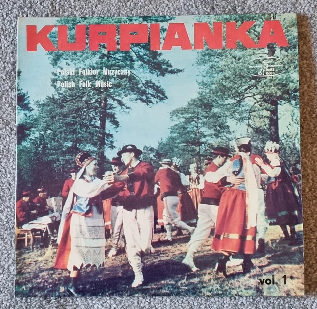 Kurpianka - Polski Folklor Muzyczny - Polnische Volksmusik Vol. 1 SXL-0683 auf Muza