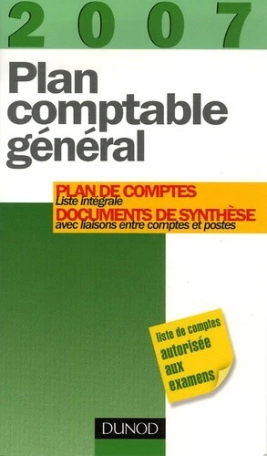 PLAN COMPTABLE GÉNÉRAL: Plan de comptes, Liste intégrale, Documents de ...