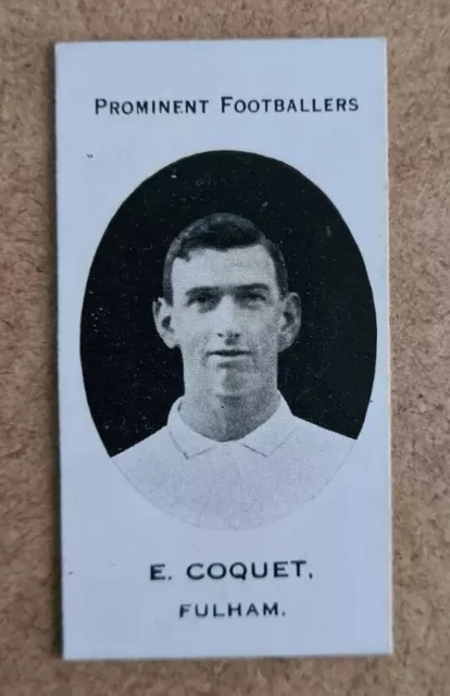 Taddy Prominent Footballers 1914 London Mixture, E. Coquet Fulham