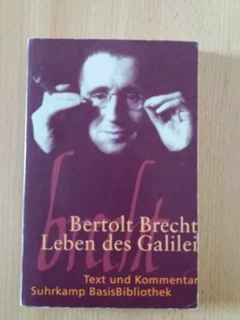 Bertolt Brecht Leben des Galilei: Schauspiel (Suhrkamp BasisBibliothek)