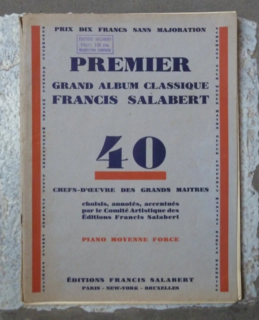 PARTITIONS MUSIQUE. PREMIER grand album classique F SALABERT. 40 chefs